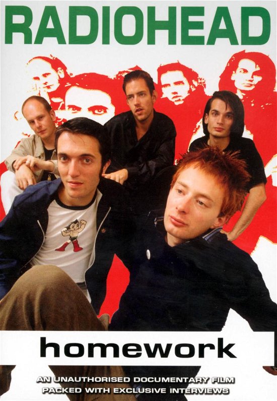 Radiohead - Homework - Radiohead - Elokuva - CHROME DREAMS DVD - 0823564501994 - maanantai 2. heinäkuuta 2007