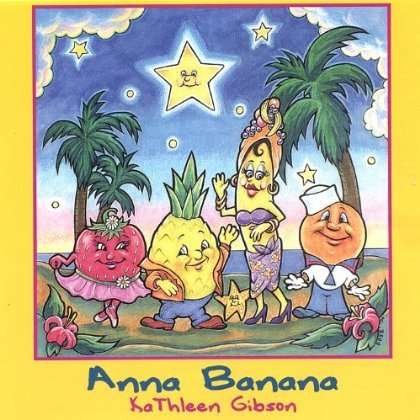 Cover for Kathleen Gibson · Anna Banana (CD) (2003)