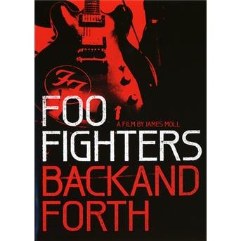 Cover for Foo Fighters · Back &amp; Forth (DVD) (2011)