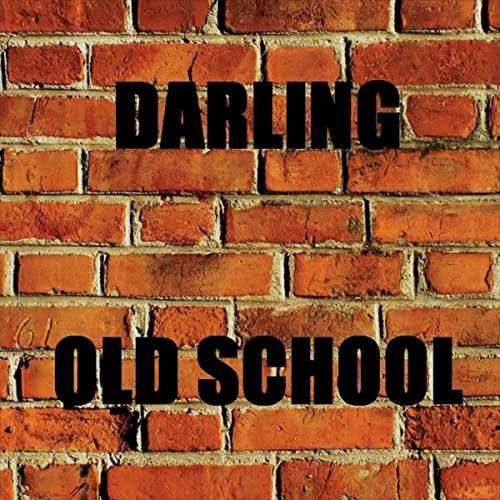 Cover for Darling · Old School (CD) (2015)