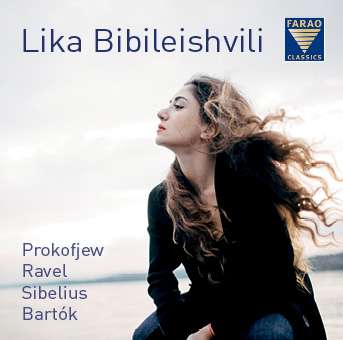 Prokofjew / Ravel / Sibelius / Bartok - Lika Bibileishvili - Musik - FARAO - 4025438080994 - 19. November 2019