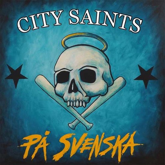 Pa Svenska - City Saints - Music - Sunny Bastards - 4250137217994 - May 17, 2019