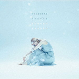 Cover for Kiyono Yasuno · Felicita / Echoes (SCD) [Japan Import edition] (2021)