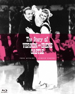 Cover for Fred Astaire · The Story of Vernon and Irene Castle (MBD) [Japan Import edition] (2016)