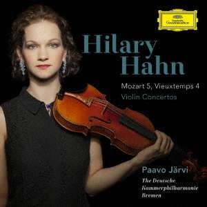 Cover for Mozart / Hahn,hilary · Hilary Hahn / Paavo Järvi &amp; Die Deutsche Kammerphilharmonie Bremen – Mozart 5, Vieuxtemps 4 / Violin Concertos (CD) [Japan Import edition] (2020)