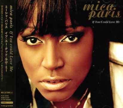 Cover for Mica Paris · If You Could Love Me (CD) [Japan Import edition] (2005)