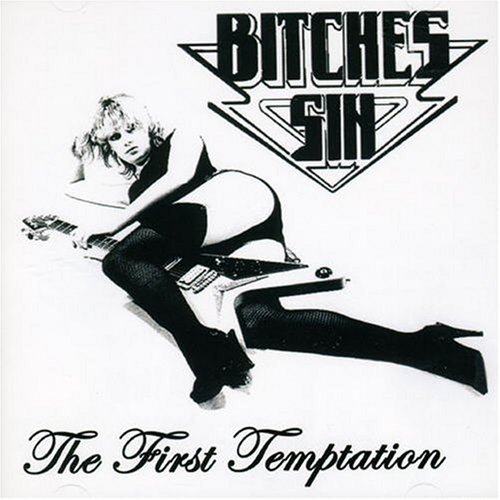 The First Tempation - Bitches Sin - Musik - METAL NATION RECORDS - 5036643001994 - 18. August 2017