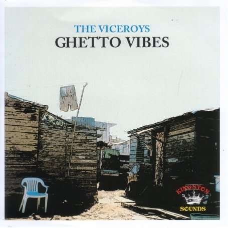 Cover for Viceroys · Ghetto Vibes (LP) (2008)