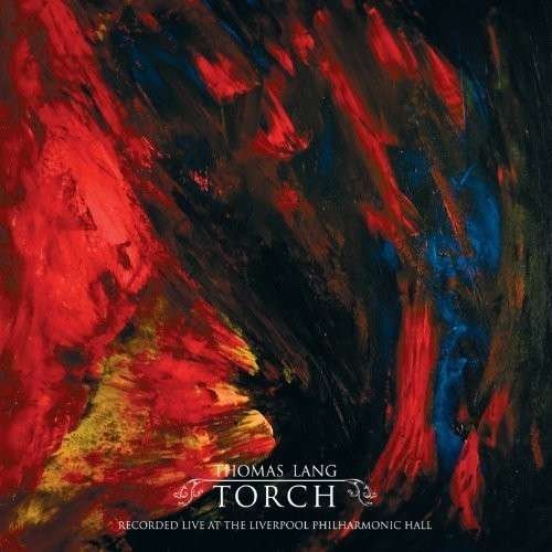 Torch - Thomas Lang - Music - AUGUST DAY RECORDINGS - 5055373514994 - March 10, 2014