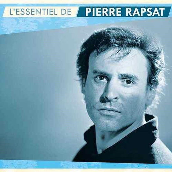 Cover for Pierre Rapsat · Lessentiel De Pierre Rapsat (CD) (2017)