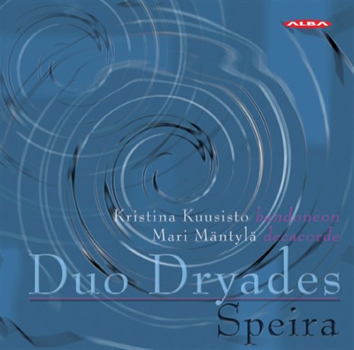 Bouchot / Hille / Kosonen / Duo Dryades · Speira Contemporary Works Bandoneon & Decacorde (CD) (2011)
