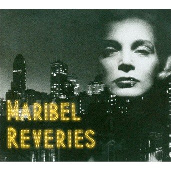 Reveries - Maribel - Muzyka - DYING GIRAFFE - 7035538887994 - 31 lipca 2018