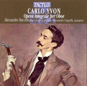 Cover for Yvon / Baccini / Di Rosa / Staibano / Cappella · Oboe Works (CD) (2004)