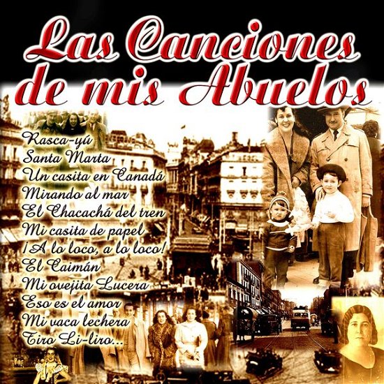 Cover for Varios Artistas · Las Canciones De Mis Abuelos (CD) (2012)