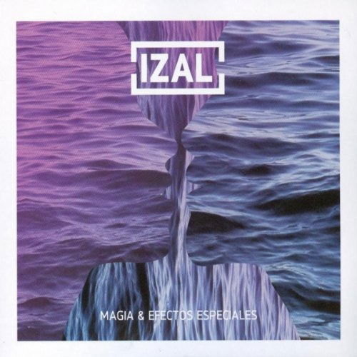 Cover for Izal · Magia Y Efectos Especiales (CD) (2014)