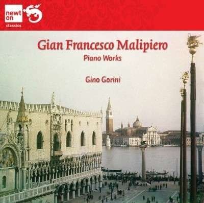 Cover for Gorin Gino · Malipiero - Piano Works (CD) (2013)