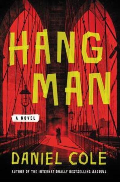 Cover for Daniel Cole · Hangman A Novel (Bog) (2020)
