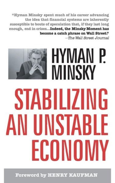 Cover for Hyman Minsky · Stabilizing an Unstable Economy (Innbunden bok) [Ed edition] (2008)