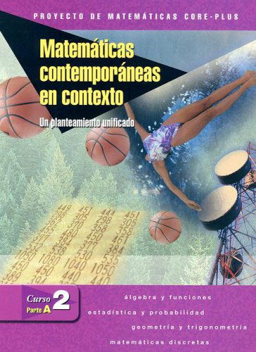 Cover for Mcgraw-hill · Matematicas Contemporaneas en Contexto, Curso 2, Parte A, Spanish Student Edition (Hardcover Book) (2005)