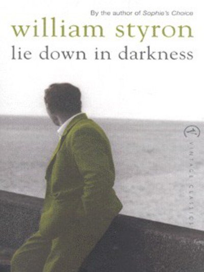 Cover for William Styron · Lie Down In Darkness (Paperback Bog) (2000)
