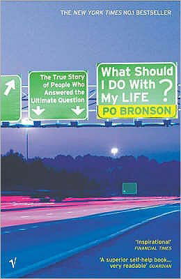 Cover for Po Bronson · What Should I Do With My Life? (Pocketbok) (2004)