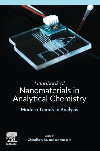 Cover for Chaudhery Mustansar Hussain · Handbook of Nanomaterials in Analytical Chemistry: Modern Trends in Analysis (Taschenbuch) (2019)