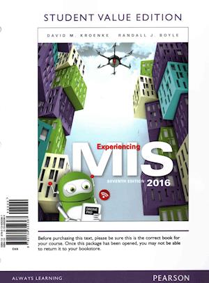 Cover for David Kroenke · Experiencing MIS, Student Value Edition Plus MyLab MIS with Pearson eText -- Access Card Package (Print) (2016)