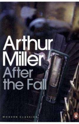 After the Fall - Penguin Modern Classics - Arthur Miller - Books - Penguin Books Ltd - 9780141189994 - March 5, 2009