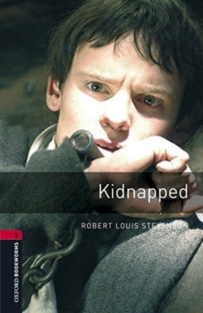 Cover for Robert Louis Stevenson · Oxford Bookworms Library: Level 3:: Kidnapped audio pack - Oxford Bookworms Library (Bok) (2015)