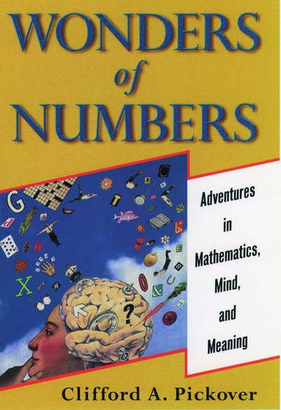 Cover for Clifford A. Pickover · Wonders of Numbers: Adventures in Mathematics, Mind, and Meaning (Paperback Bog) (2003)