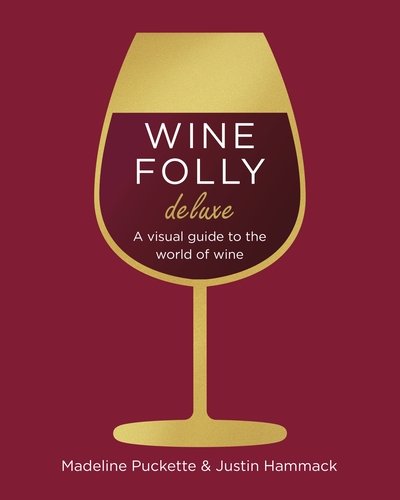 Cover for Madeline Puckette · Wine Folly: Magnum Edition: The Master Guide (Inbunden Bok) (2018)