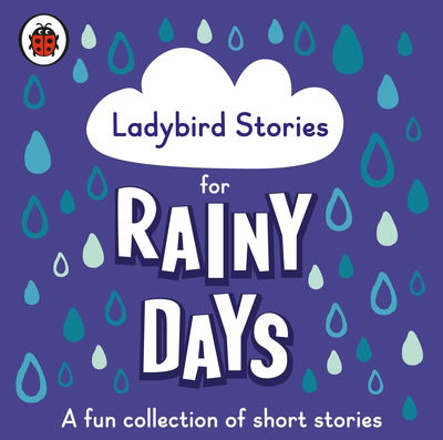 Cover for Ladybird · Ladybird Stories for Rainy Days (Audiobook (CD)) [Unabridged edition] (2020)