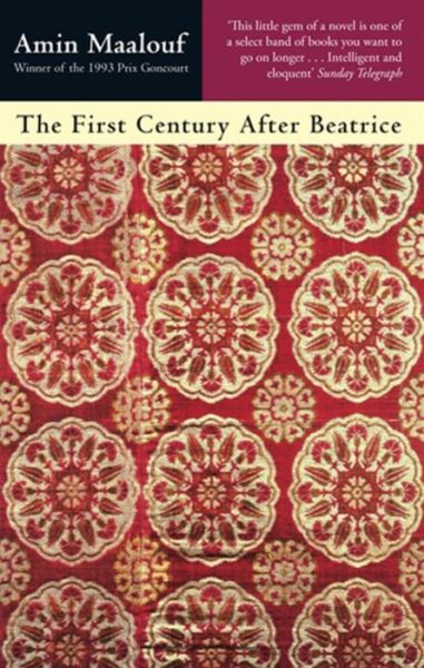 Cover for Amin Maalouf · The First Century After Beatrice (Pocketbok) (1994)