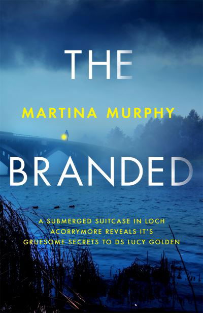 Cover for Martina Murphy · The Branded - DS Lucy Golden (Paperback Book) (2023)