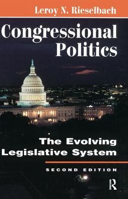 Cover for Leroy N Rieselbach · Congressional Politics: The Evolving Legislative System (Hardcover Book) (2019)