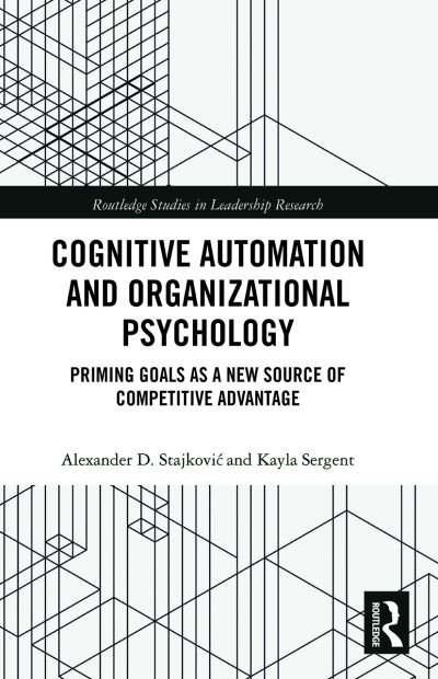 Cover for Kayla Sergent Alexander D. Stajkovic · Cognitive Automation and Organizational Psychology (Paperback Book) (2021)