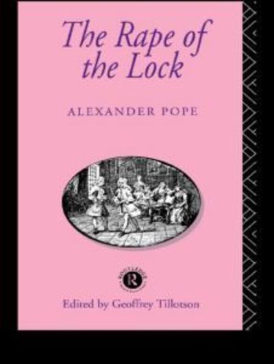 The Rape of the Lock - Alexander Pope - Books - Taylor & Francis Ltd - 9780415039994 - 1971