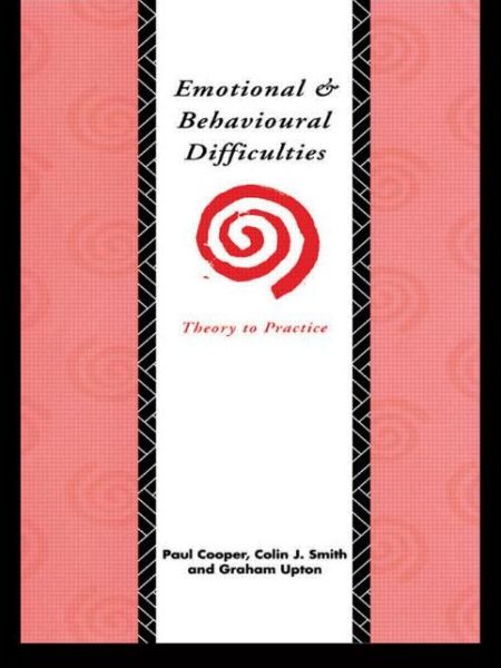 Cover for Paul Cooper · Emotional and Behavioural Difficulties: Theory to Practice (Paperback Book) (1994)