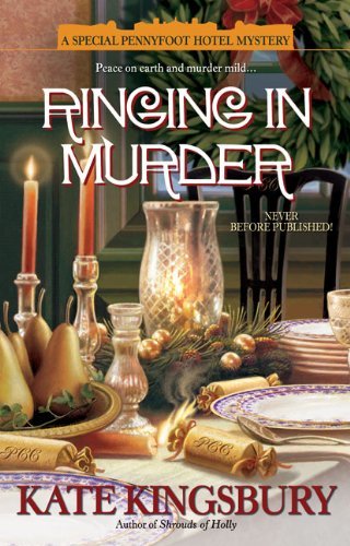 Cover for Kate Kingsbury · Ringing in Murder: a Special Pennyfoot Hotel Mystery (Holiday Pennyfoot Hotel Mysteries) (Paperback Book) (2008)