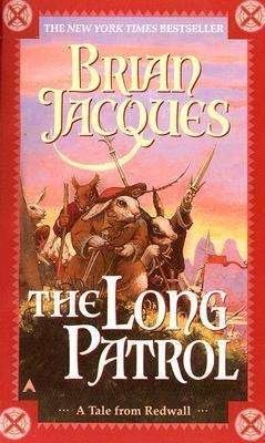Long Patrol (Redwall) - Brian Jacques - Bøker - Ace - 9780441005994 - 1. februar 1999