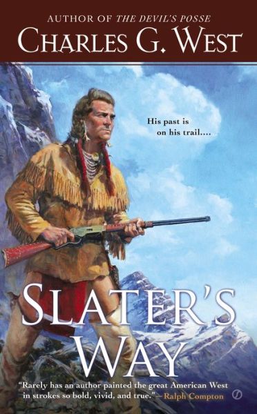 Cover for Charles G. West · Slater's Way (Paperback Book) (2015)