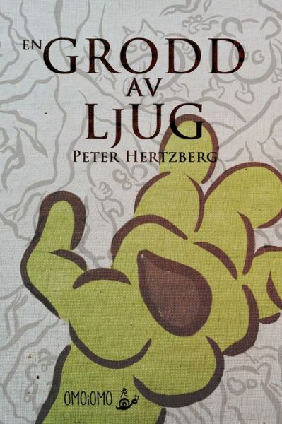 Cover for Peter Hertzberg · En grodd av ljug (Paperback Book) (2019)