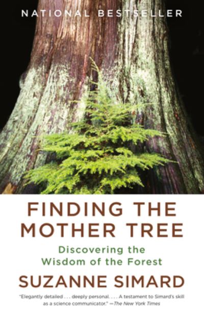 Cover for Suzanne Simard · Finding the Mother Tree: Discovering the Wisdom of the Forest (Paperback Book) (2022)