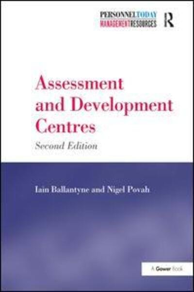 Cover for Iain Ballantyne · Assessment and Development Centres (Hardcover bog) (2004)