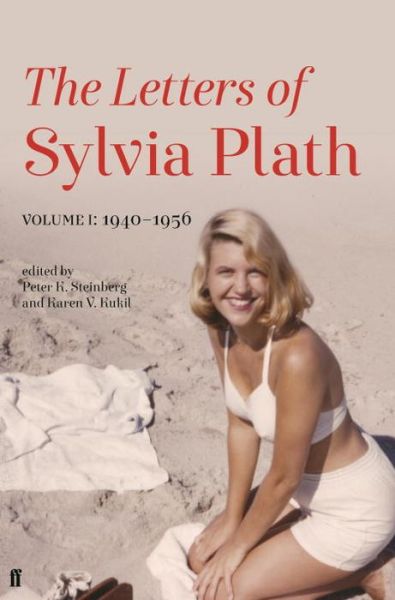 Cover for Sylvia Plath · Letters of Sylvia Plath Volume I: 1940–1956 (Gebundenes Buch) [Main edition] (2017)