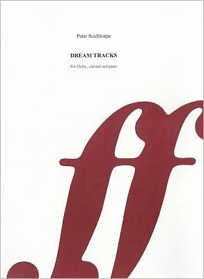 Cover for Peter Sculthorpe · Dream Tracks (Score) (Faber Edition) (Paperback Book) [Faber edition] (2003)