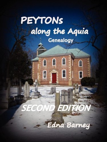 Cover for Edna Barney · Peytons Along the Aquia Genealogy (Paperback Bog) [Revised and Upd edition] (2009)