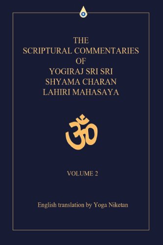 Cover for Yoga Niketan · The Scriptural Commentaries of Yogiraj Sri Sri Shyama Charan Lahiri Mahasaya: Volume 2 (Hardcover Book) (2007)