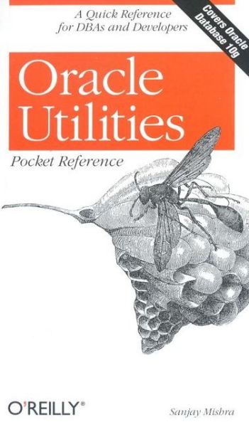 Cover for Sanjay Mishra · Oracle Utilities Pocket Reference (Paperback Book) (2004)