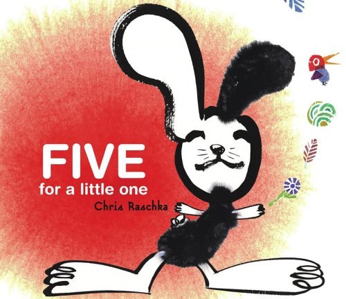 Cover for Chris Raschka · Five for a Little One (Richard Jackson Books (Atheneum Hardcover)) (Innbunden bok) (2006)